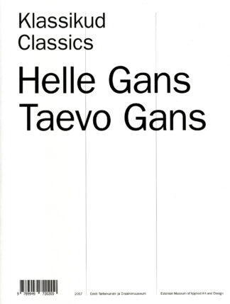 Klassikud. Helle ja Taevo Gans