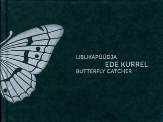 Liblikapüüdja Ede Kurrel
